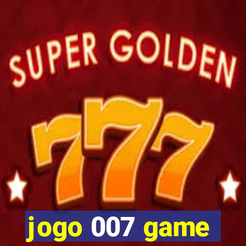 jogo 007 game